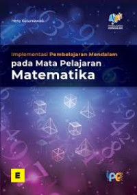 Image of IMPLEMENTASI PEMBELAJARAN MENDALAM PADA MATA PELAJARAN MATEMATIKA