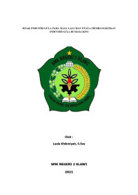 Image of JEJAK INDUSTRI GULA PADA MASA LALU DAN UPAYA MEMBANGKITKAN INDUSTRI GULA DI MASA KINI