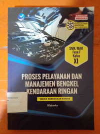 Image of PROSES PELAYANAN DAN MANAJEMEN BENGKEL KENDARAAN RINGAN FASE E KELAS XI